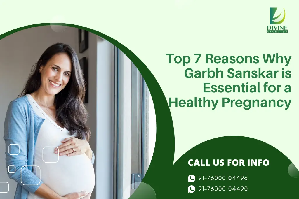Top 7 Reasons Why Garbh Sanskar is Essential for a Healthy Pregnancy
